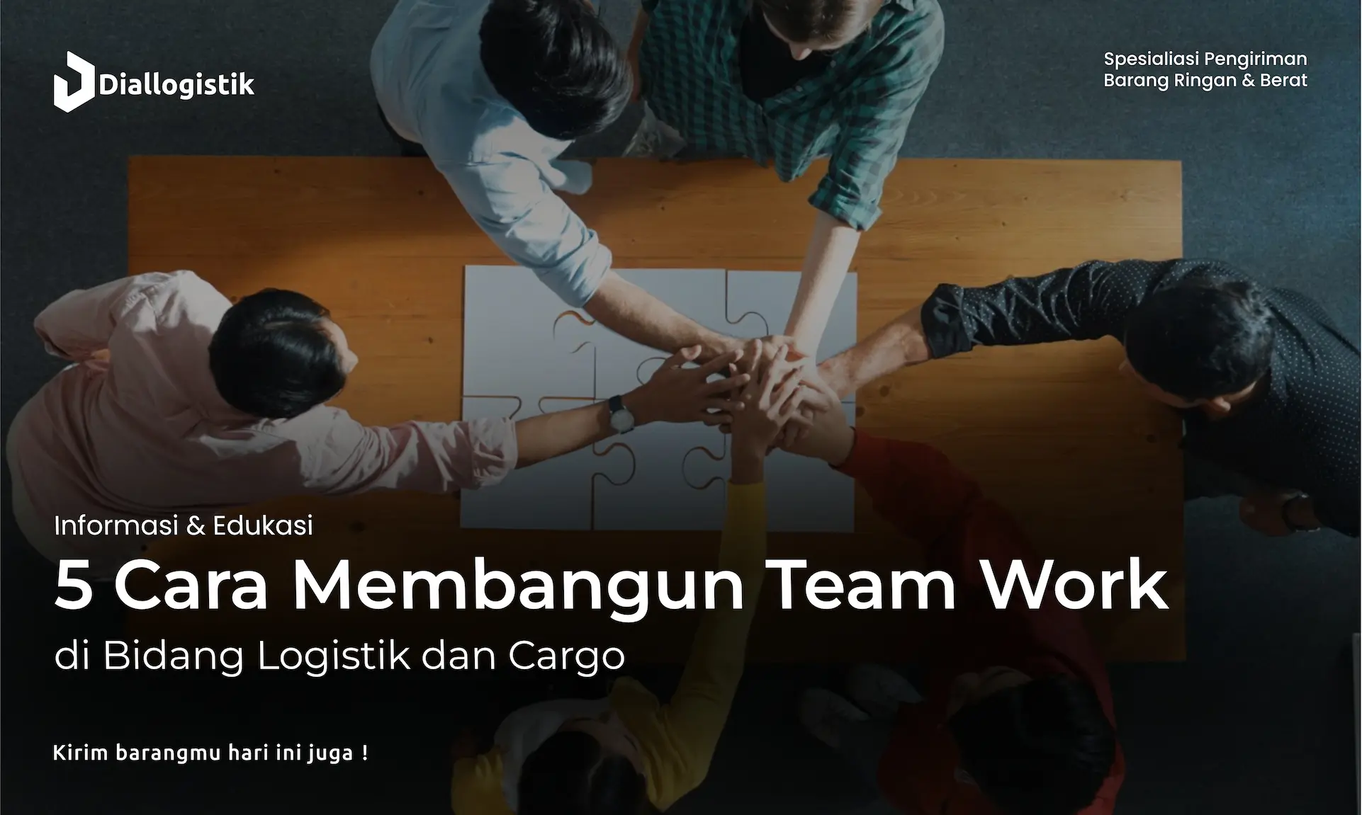 5_cara_memabangun_team_work_di_bidang_logistik_dan_cargo