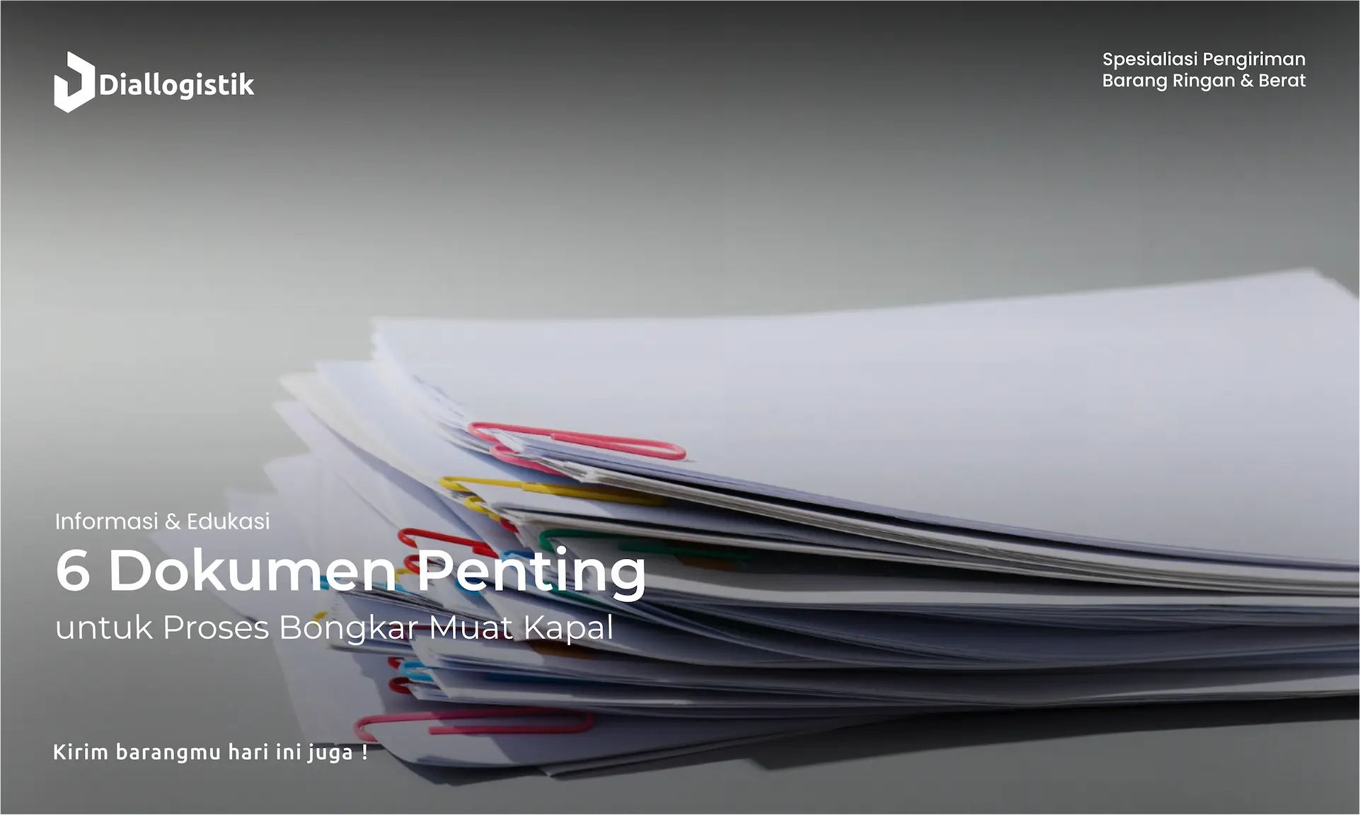 6_dokumen_penting_untuk_proses_bongkar_muat_kapal