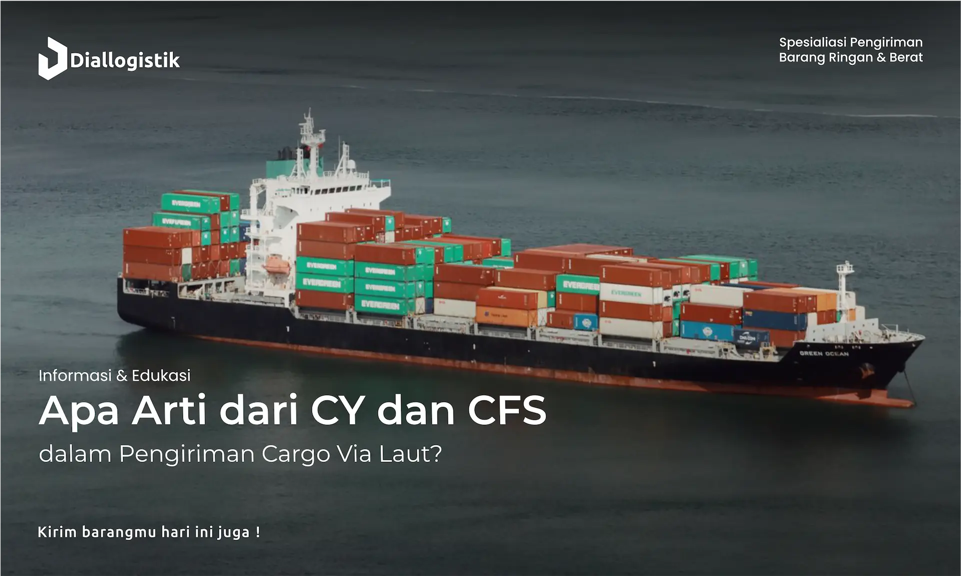 apa_arti_dari_cy_dan_cfs_dalam_pengiriman_cargo_via_laut