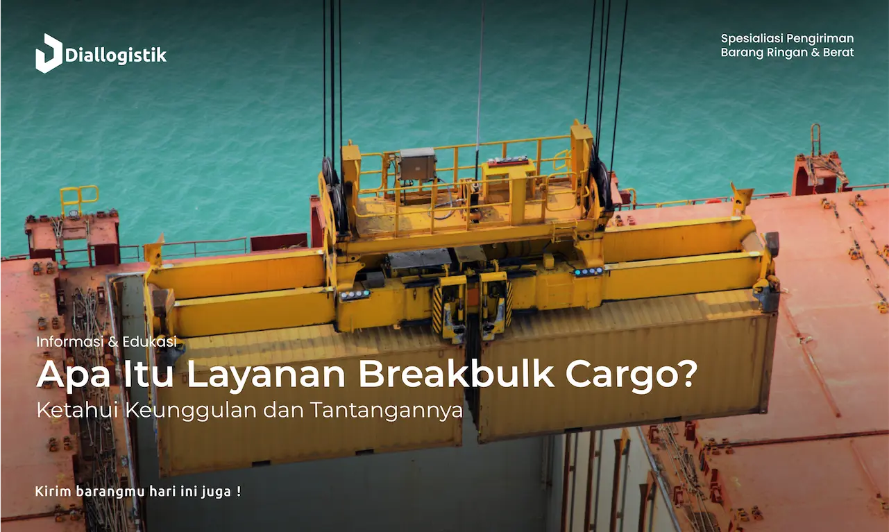 apa_itu_layanan_breakbulk_cargo_ketahui_keunggulan_dan_tantangannya