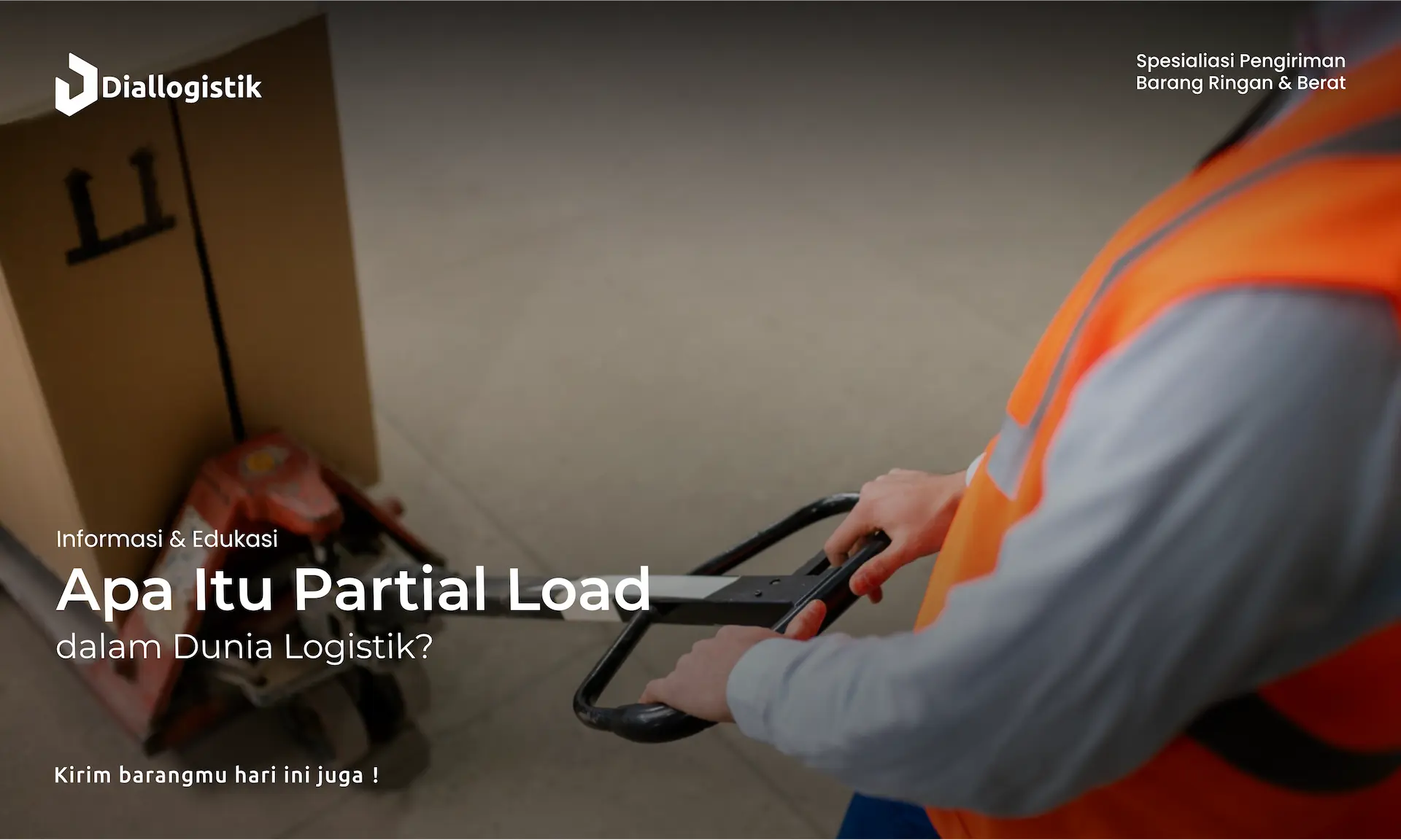 apa_itu_partial_load_dalam_dunia_logistik