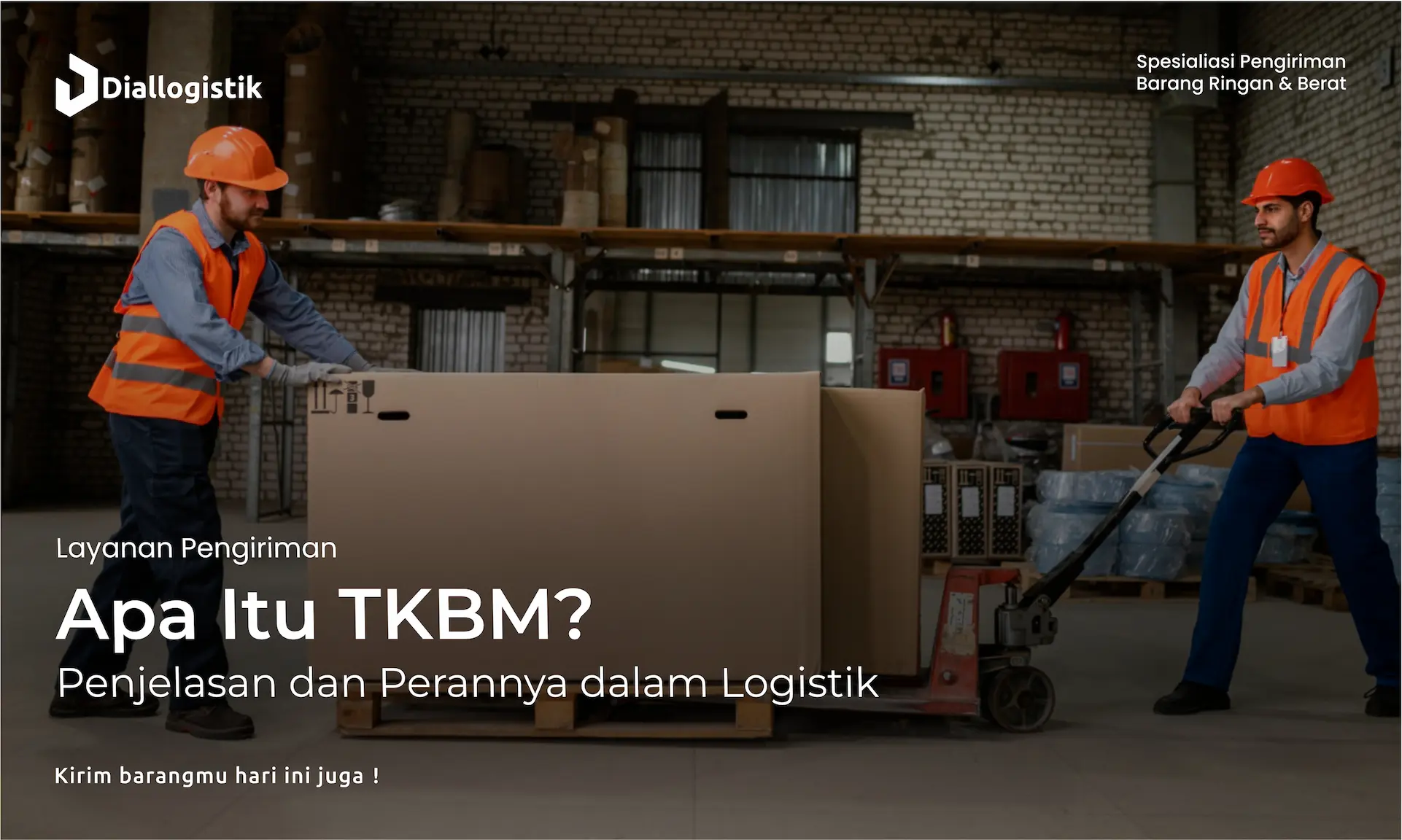 apa_itu_tkbm_arti_dan_perannya_dalam_logistik