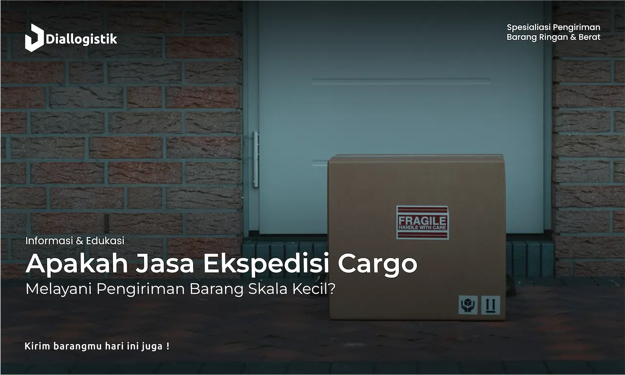 apakah_jasa_ekspedisi_cargo_melayani_pengiriman_barang_skala_kecil