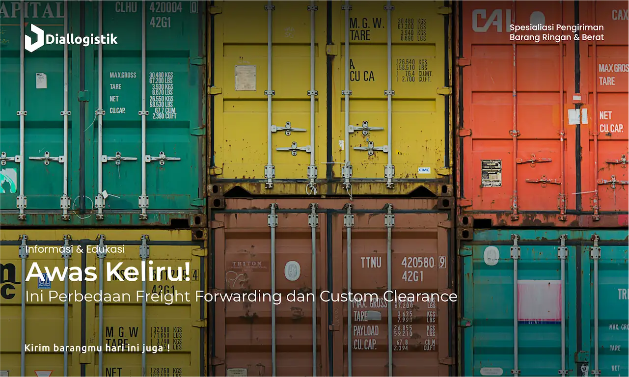 awas_keliru_ini_perbedaan_freight_forwarding_dan_custom_clearance