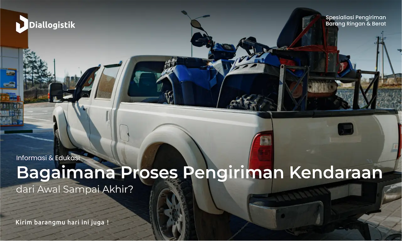 bagaimana_proses_pengiriman_kendaraan_dari_awal_sampai_akhir