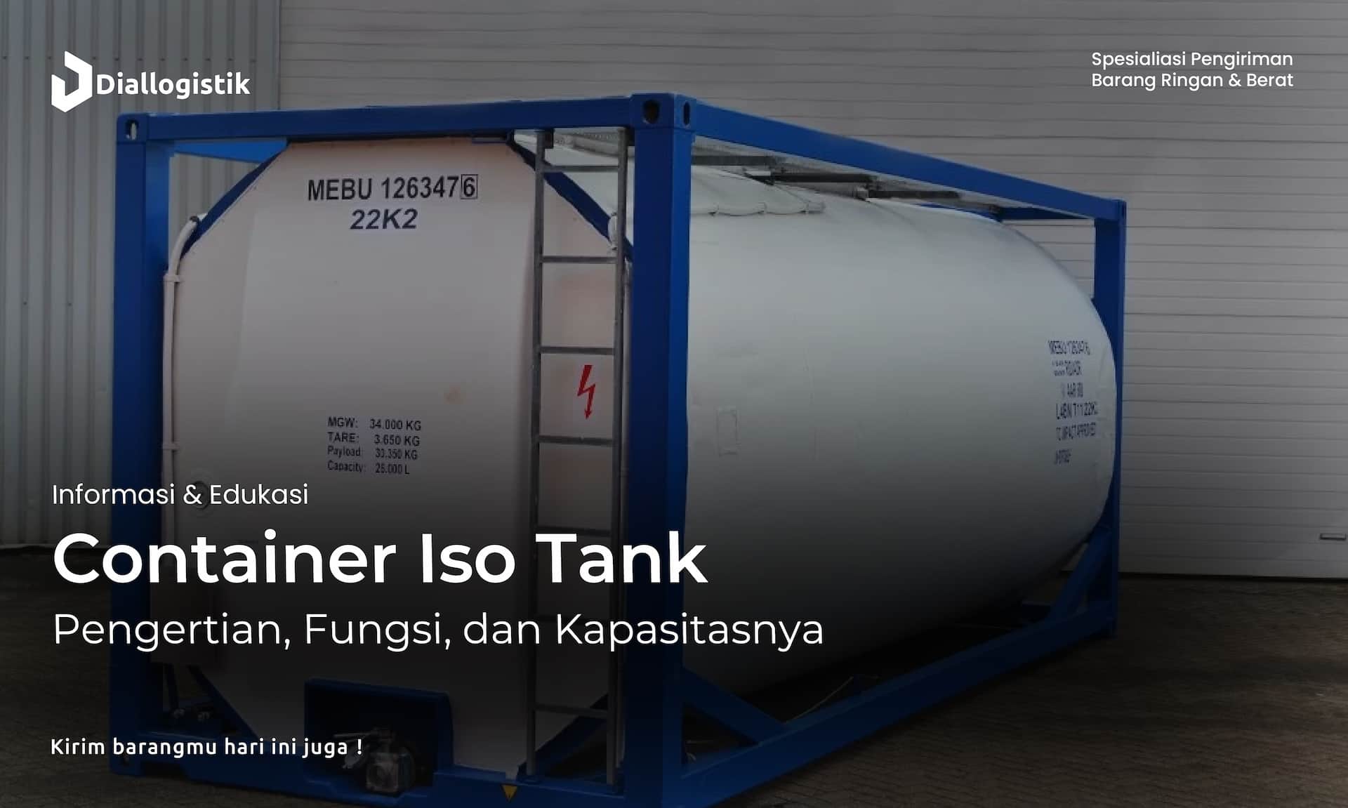 container_iso_tank_pengertian_fungsi_dan_kapasitasnya