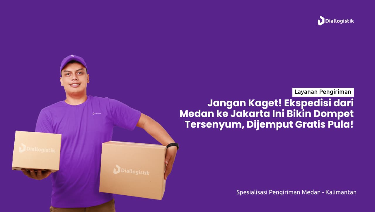 ekspedisi_medan_jakarta_termurah_dan_gratis_pick_up