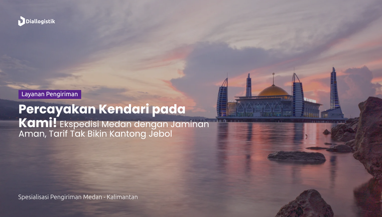 ekspedisi_medan_kendari_tarif_murah_pengiriman_aman