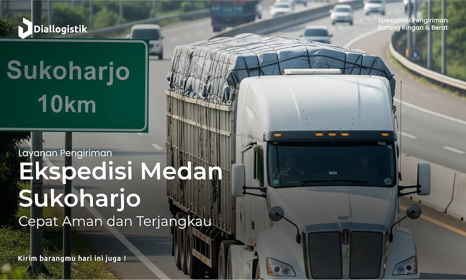 ekspedisi_medan_sukoharjo_cepat_aman_dan_terjangkau