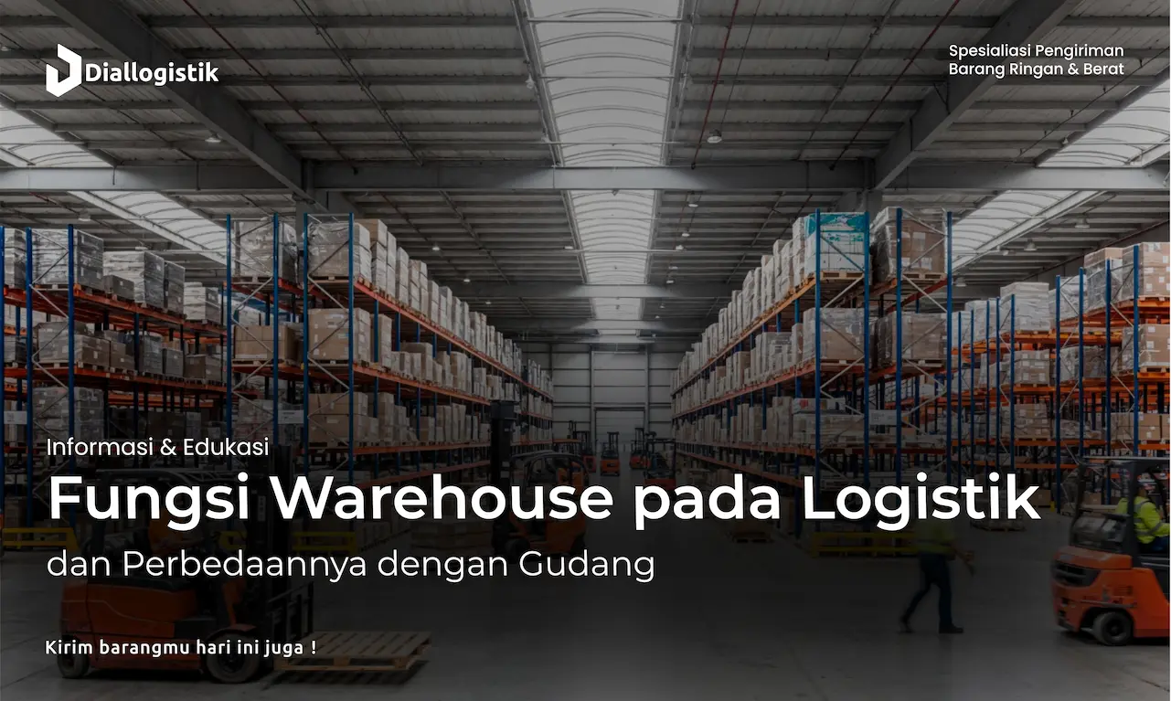fungsi_warehouse_pada_logistik_dan_perbedaannya_dengan_gudang