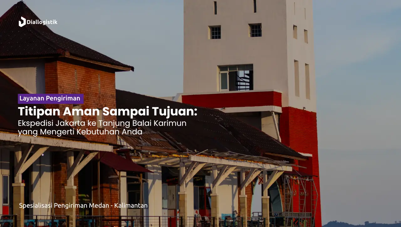 jasa_ekspedisi_dari_jakarta_ke_tanjung_balai_karimun