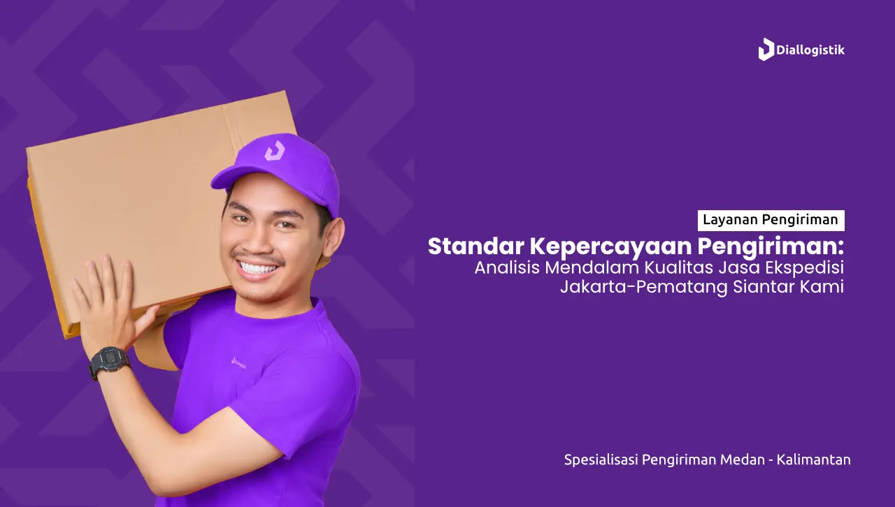 jasa_ekspedisi_jakarta_pematang_siantar_terpercaya