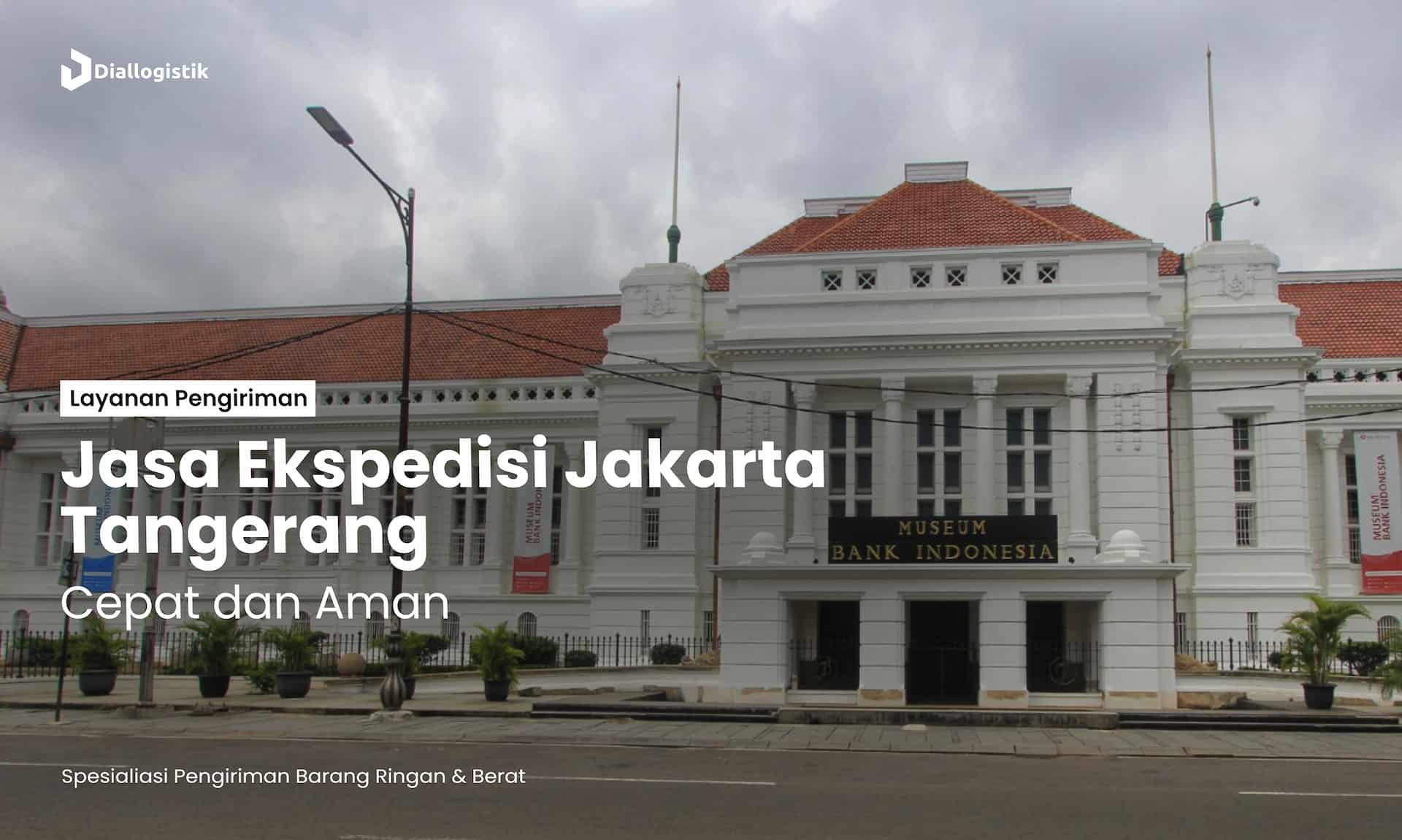 jasa_ekspedisi_jakarta_tangerang_cepat_dan_aman