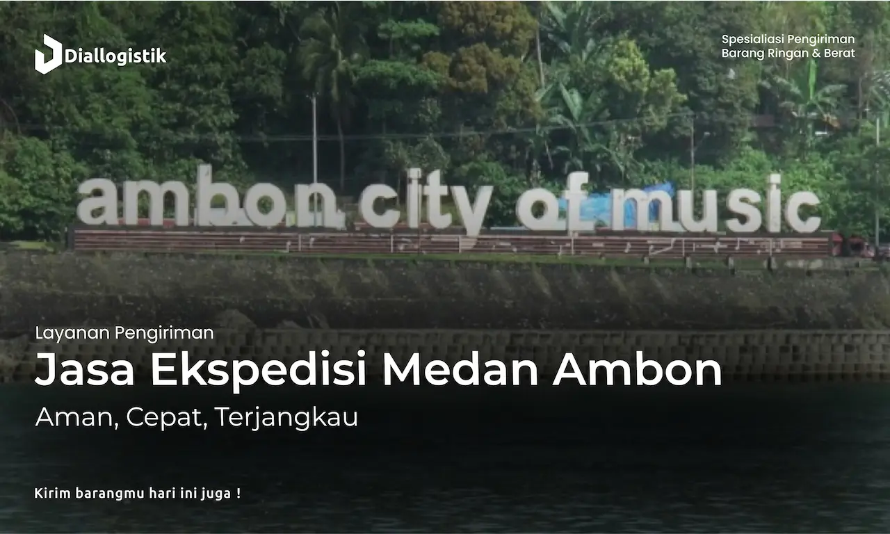 jasa_ekspedisi_medan_ambon_aman_cepat_terjangkau
