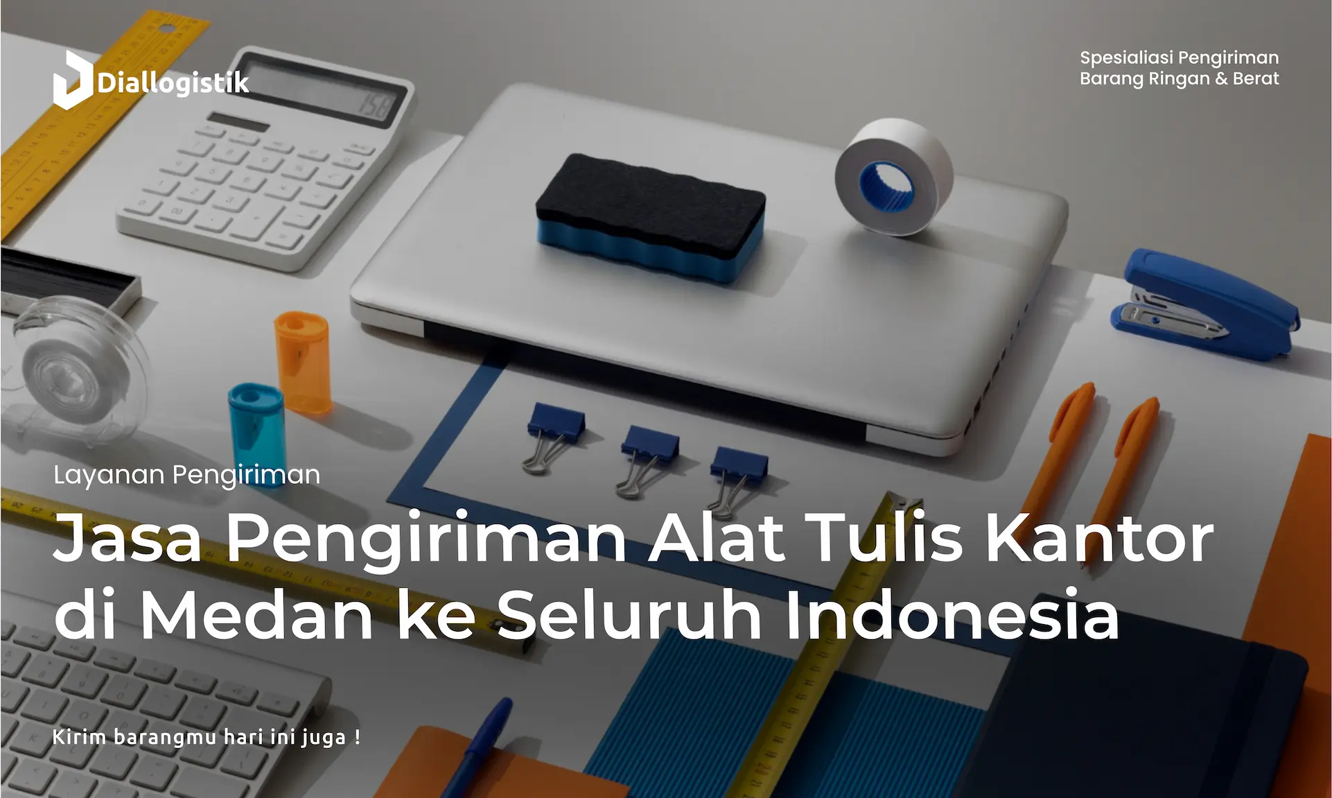 jasa_pengiriman_alat_tulis_kantor_di_medan_ke_seluruh_indonesia