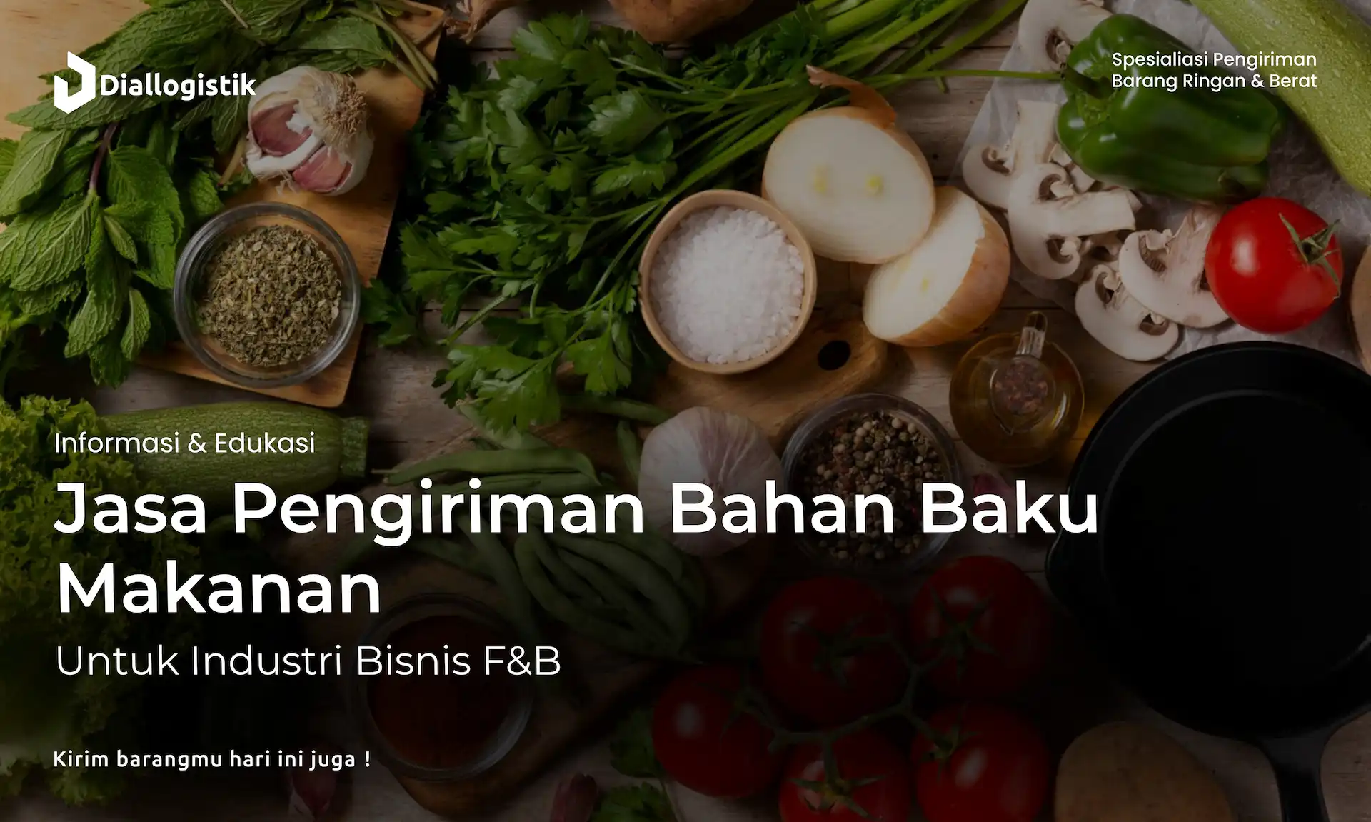 jasa_pengiriman_bahan_baku_makanan_untuk_industri_bisnis_f&b