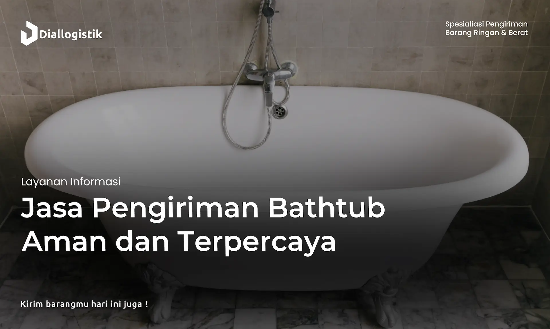 jasa_pengiriman_bathtub_aman_dan_terpercaya