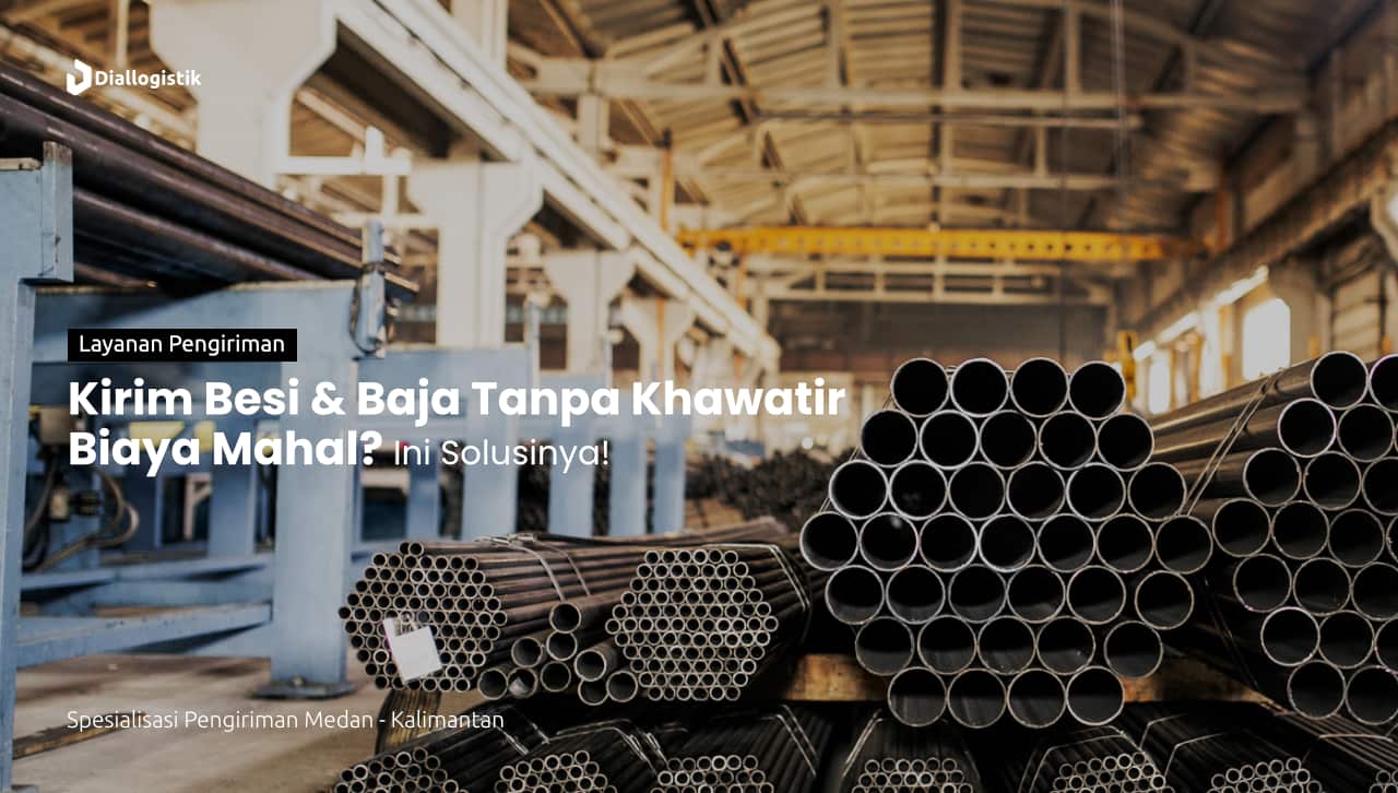 jasa_pengiriman_besi_dan_baja_murah_pengiriman_cepat