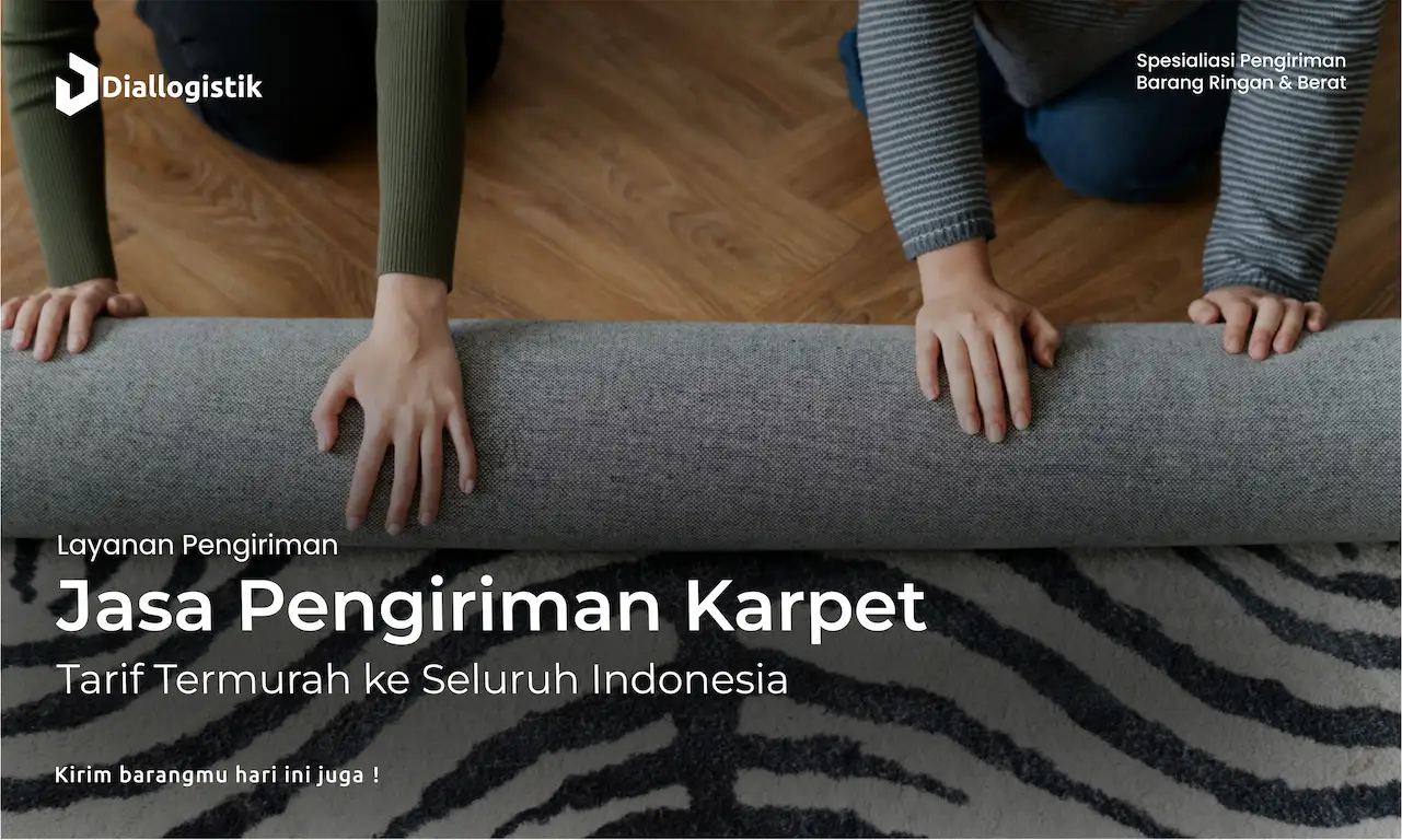 jasa_pengiriman_karpet_tarif_termurah_ke_seluruh_indonesia