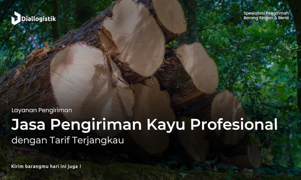 jasa_pengiriman_kayu_profesional_dengan_tarif_terjangkau