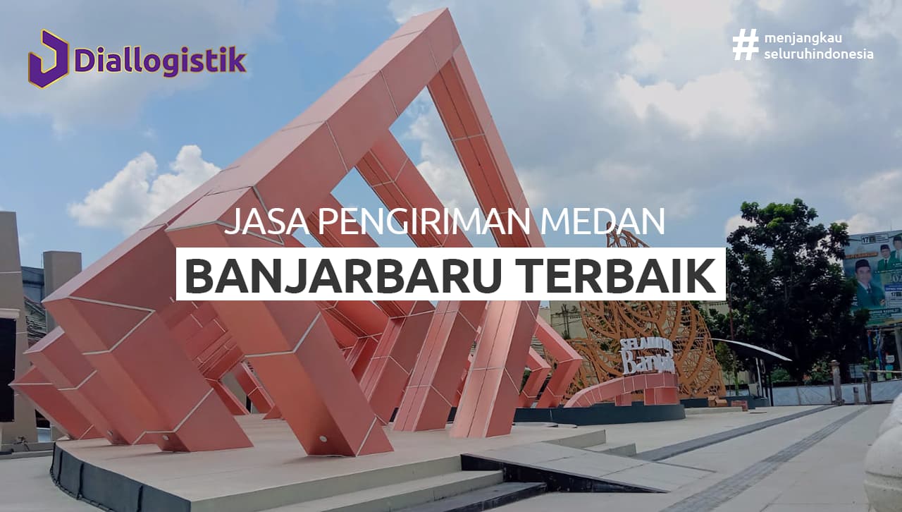 jasa-pengiriman-medan-banjarbaru-terbaik