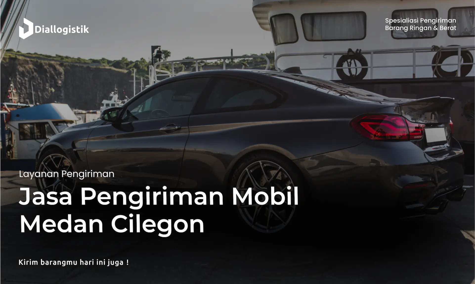 jasa_pengiriman_mobil_medan_cilegon