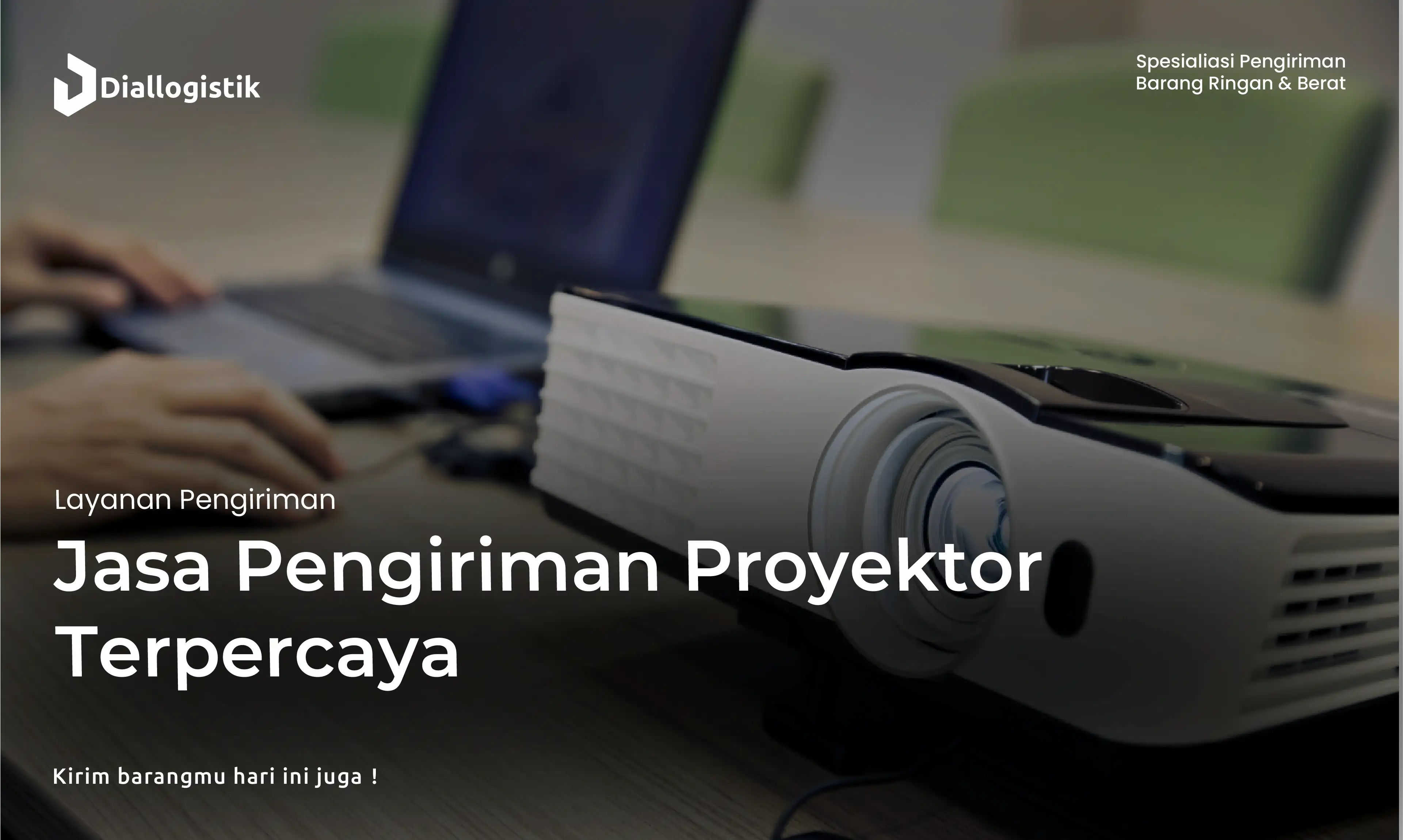 jasa_pengiriman_proyektor_terpercaya
