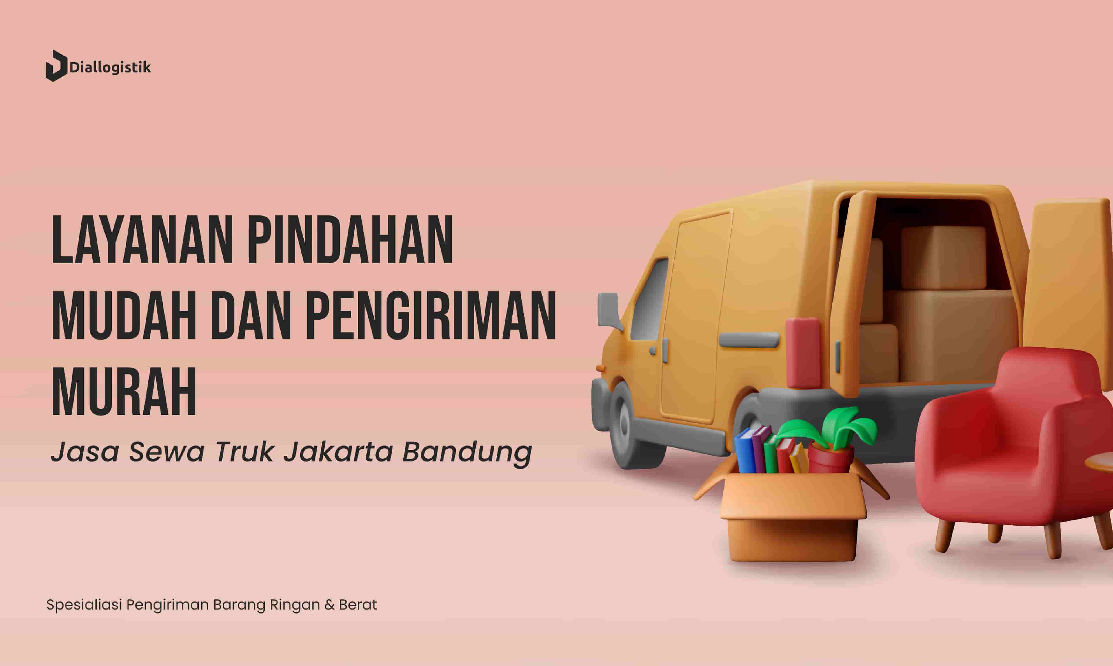 sewa_truk_jakarta_bandung_layanan_pindahan_mudah_dan_pengiriman_murah