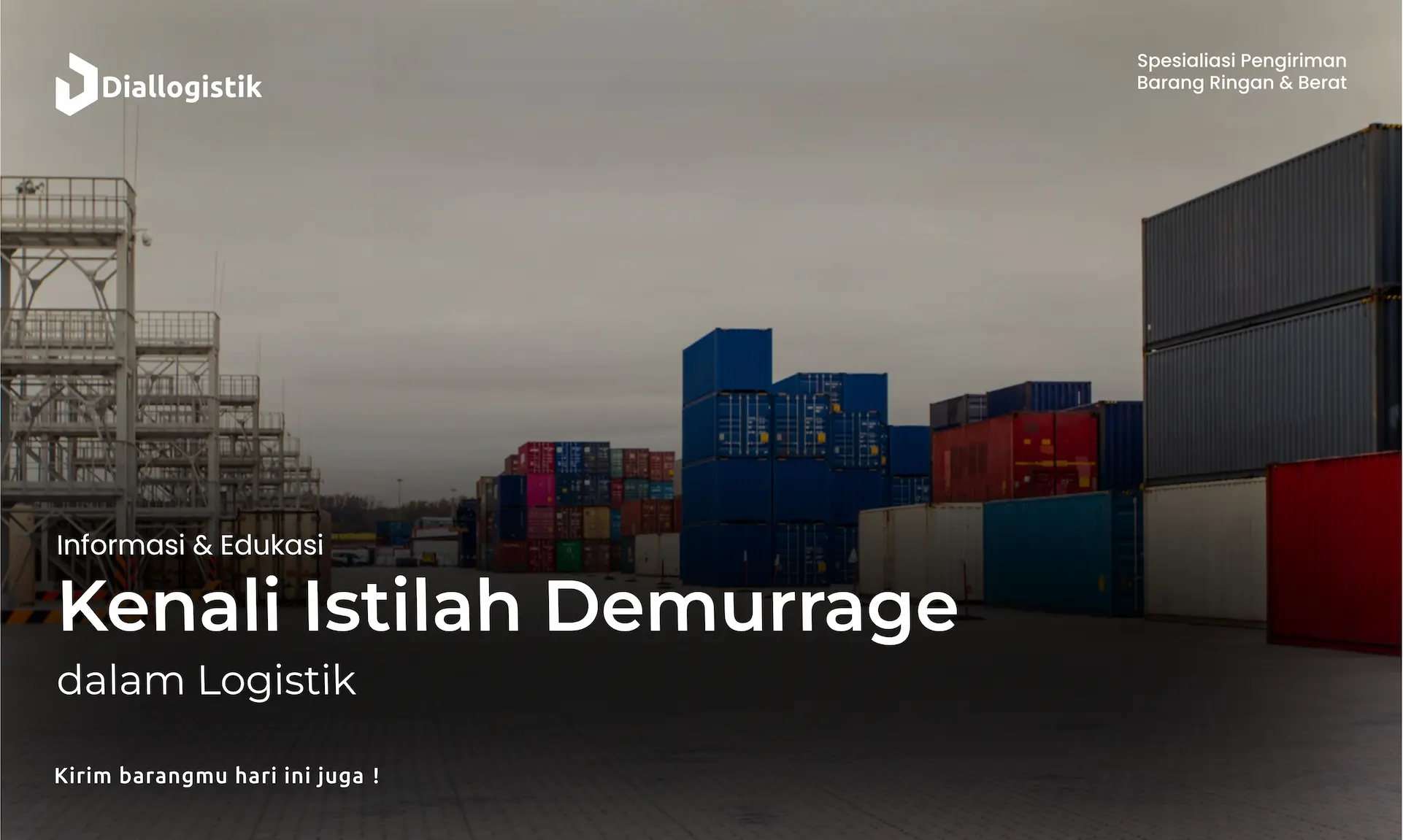 kenali_istilah_demurrage_dalam_logistik