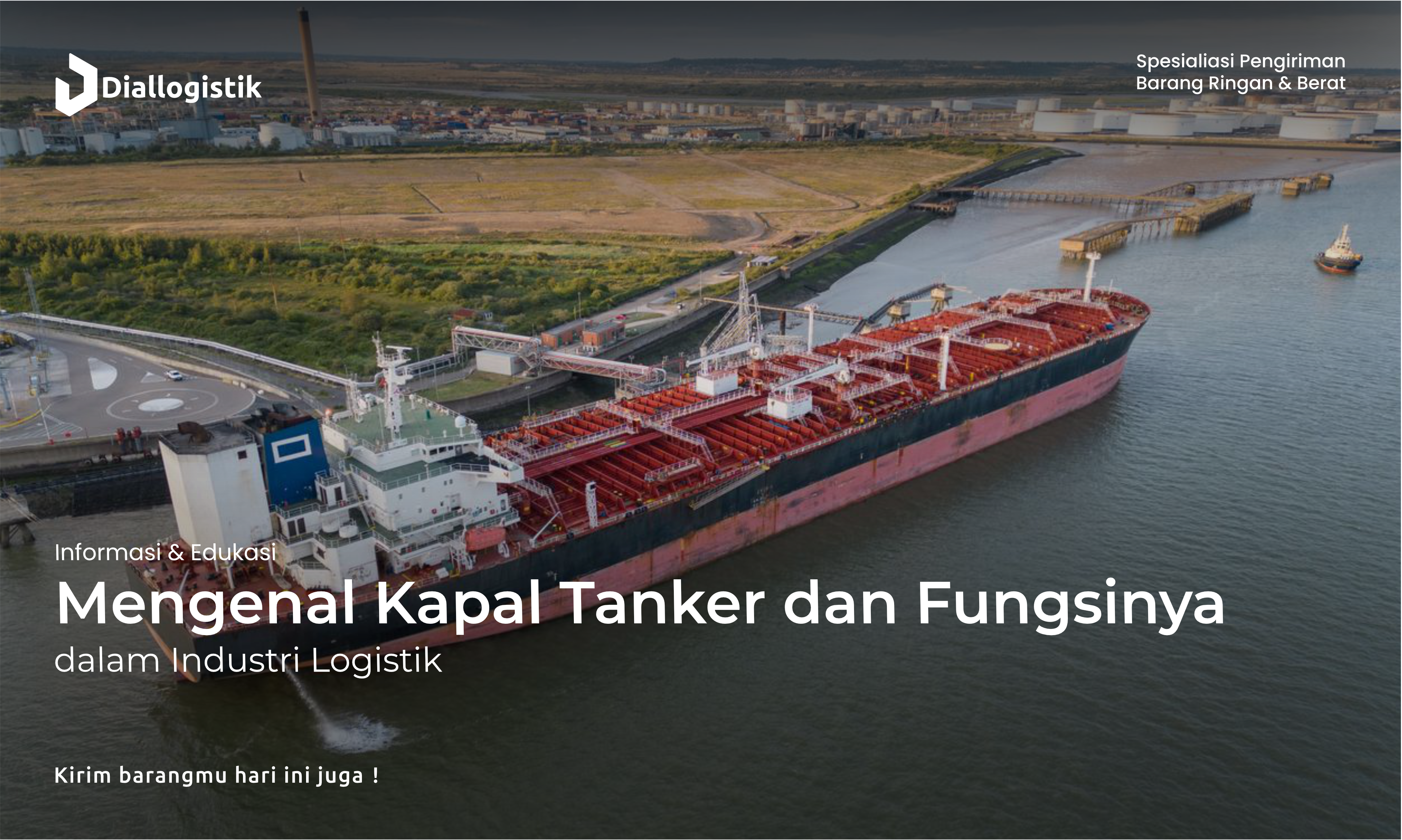 mengenal_kapal_tanker_dan_fungsinya_dalam_industri_logistik