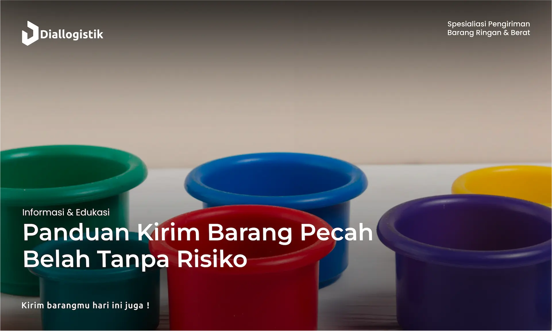 panduan_kirim_barang_pecah_belah_tanpa_risiko