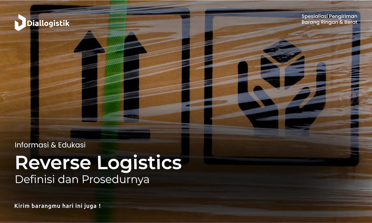 reverse_logistics_definisi_dan_prosedurnya