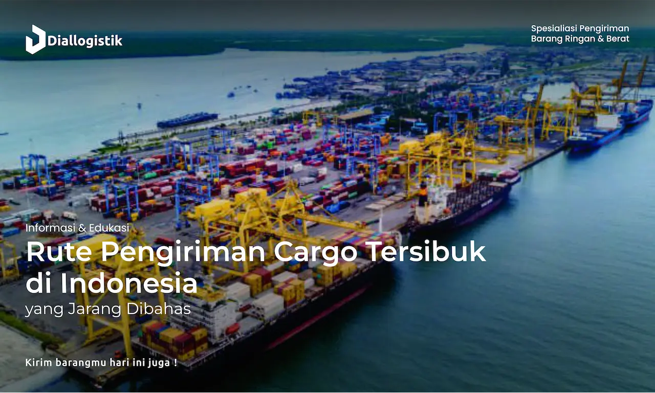 rute_pengiriman_cargo_tersibuk_di_indonesia_yang_jarang_dibahas